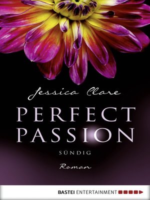 Perfect Passion--Sündig - ebook